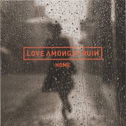 Love Amongst Ruin : Home
